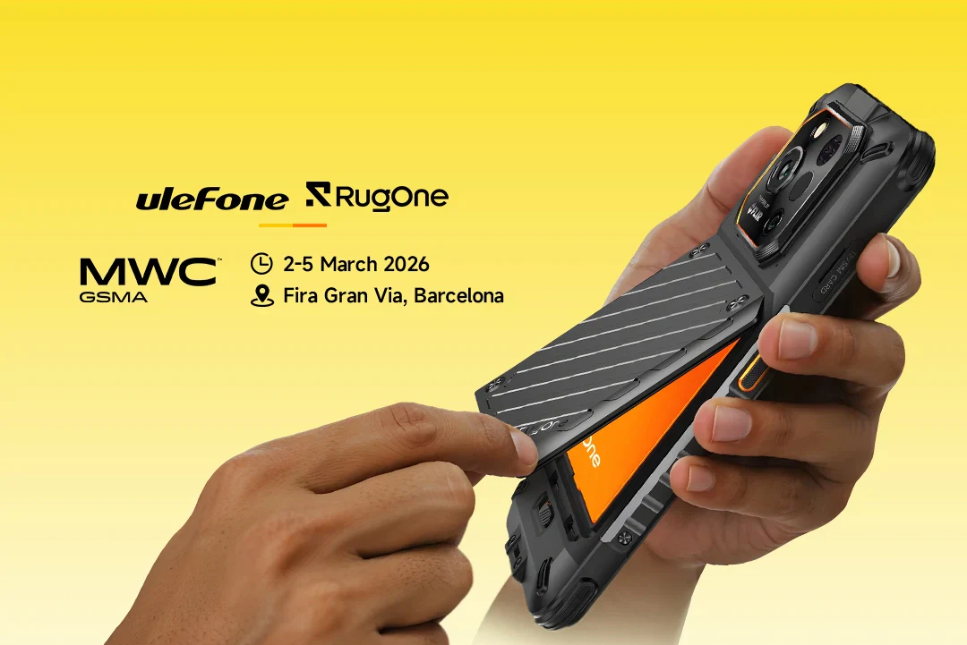 聚焦 AI 赋能三防！Ulefone 携全系列新品亮相 2026 巴塞罗那 MWC 展会